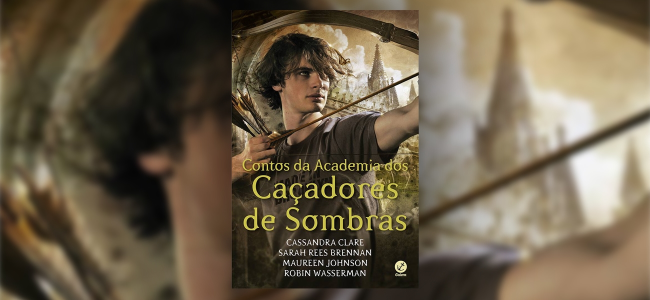 RESENHA | Contos da Academia dos Caçadores de Sombras