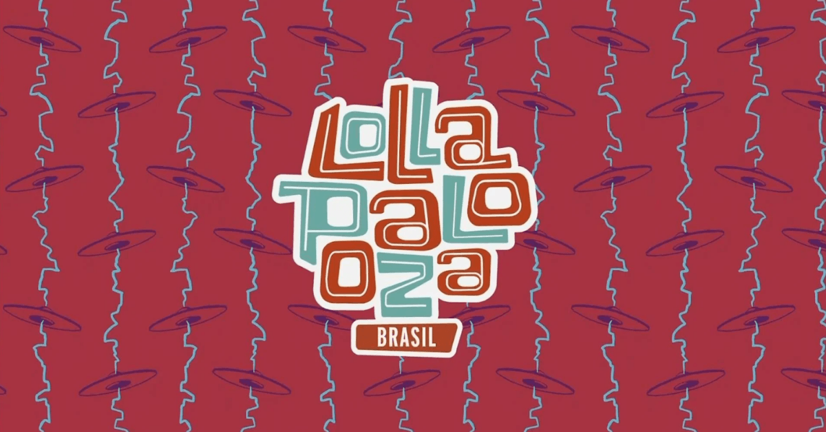 Lollapalooza Brasil anuncia o #LollaBREmCasa com a apresentação de seis artistas nacionais ao vivo