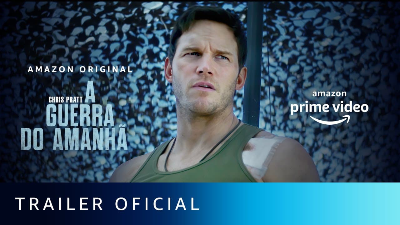 A Guerra do Amanhã | Trailer Final Oficial | Amazon Prime Video