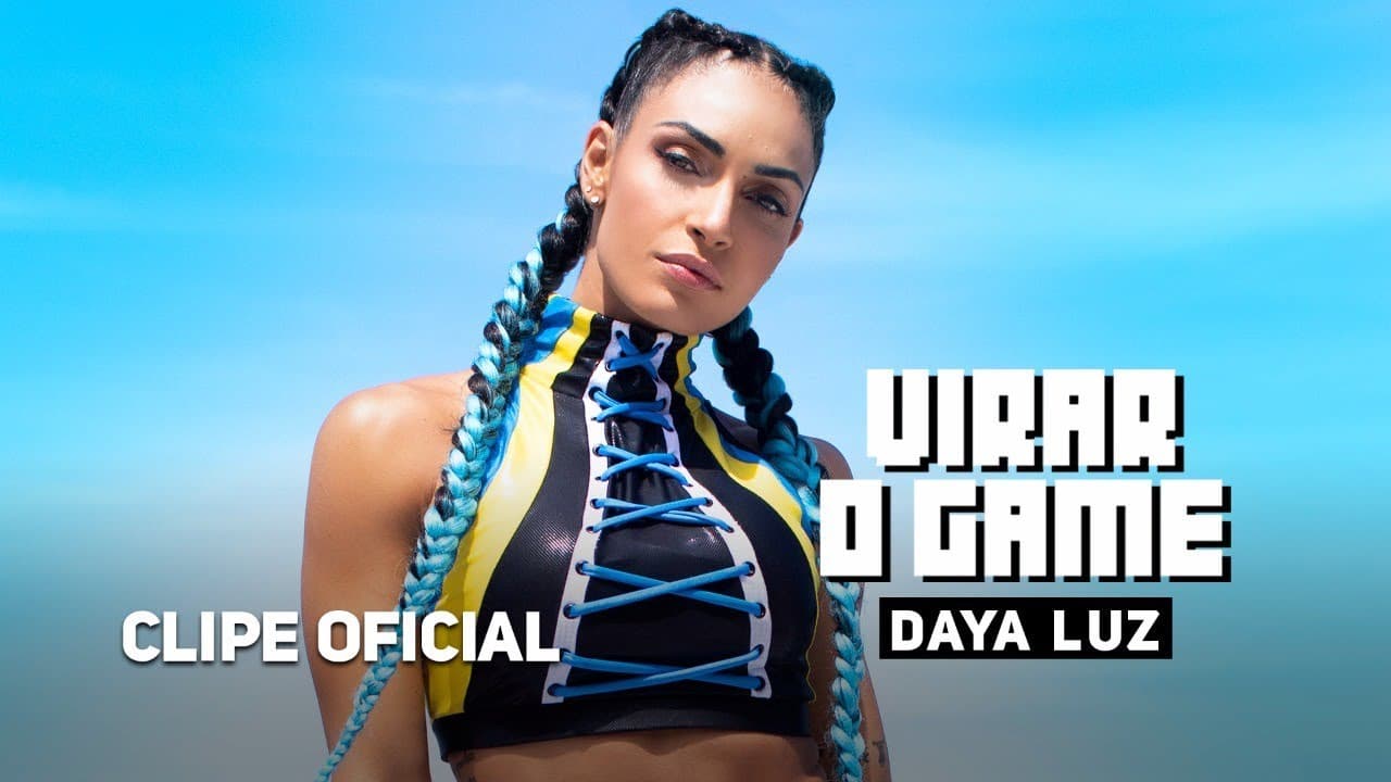 Daya Luz | Virar o Game