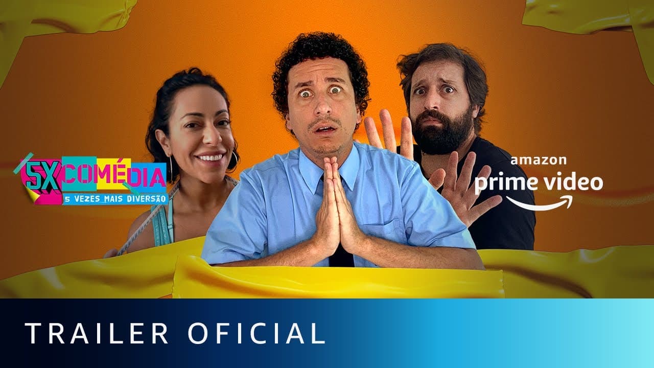 5x Comédia | Trailer Oficial | Amazon Prime Video