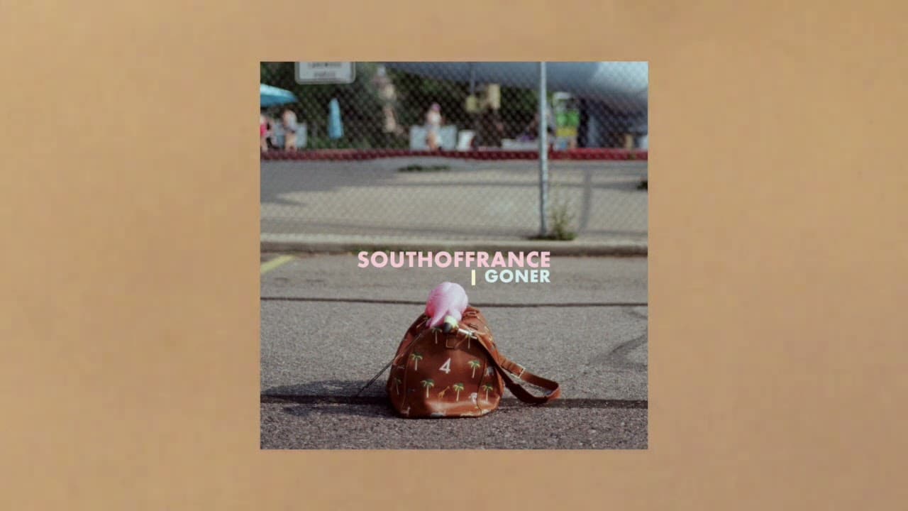 South of France - Goner (official audio)
