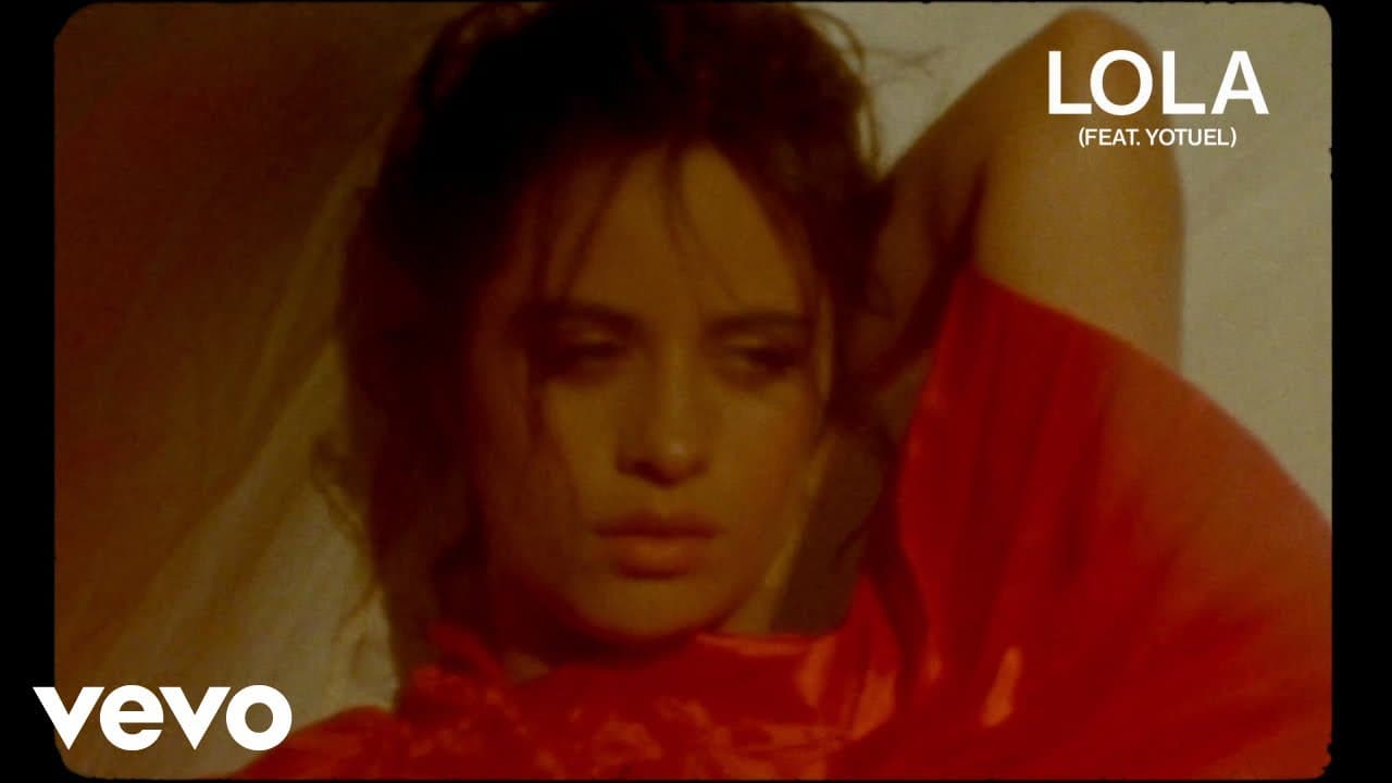 Camila Cabello - Lola (Official Lyric Video) ft. Yotuel