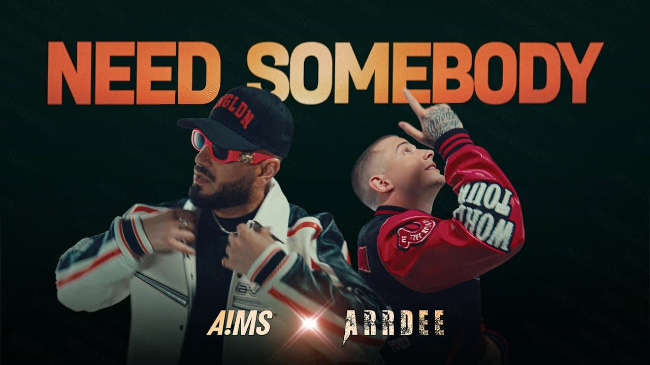 AiMS X ARRDEE - Need Somebody - (Official Music Video)