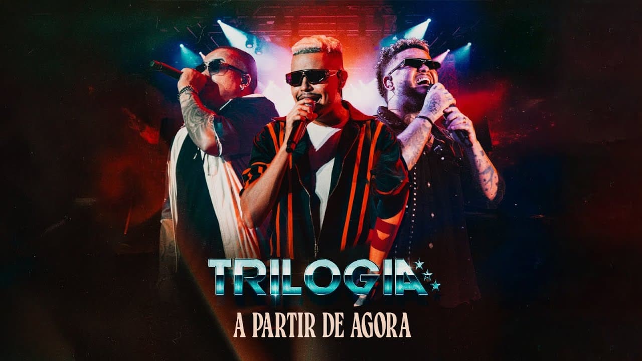 Trilogia - A Partir De Agora (Ao Vivo da Maratona da Alegria)