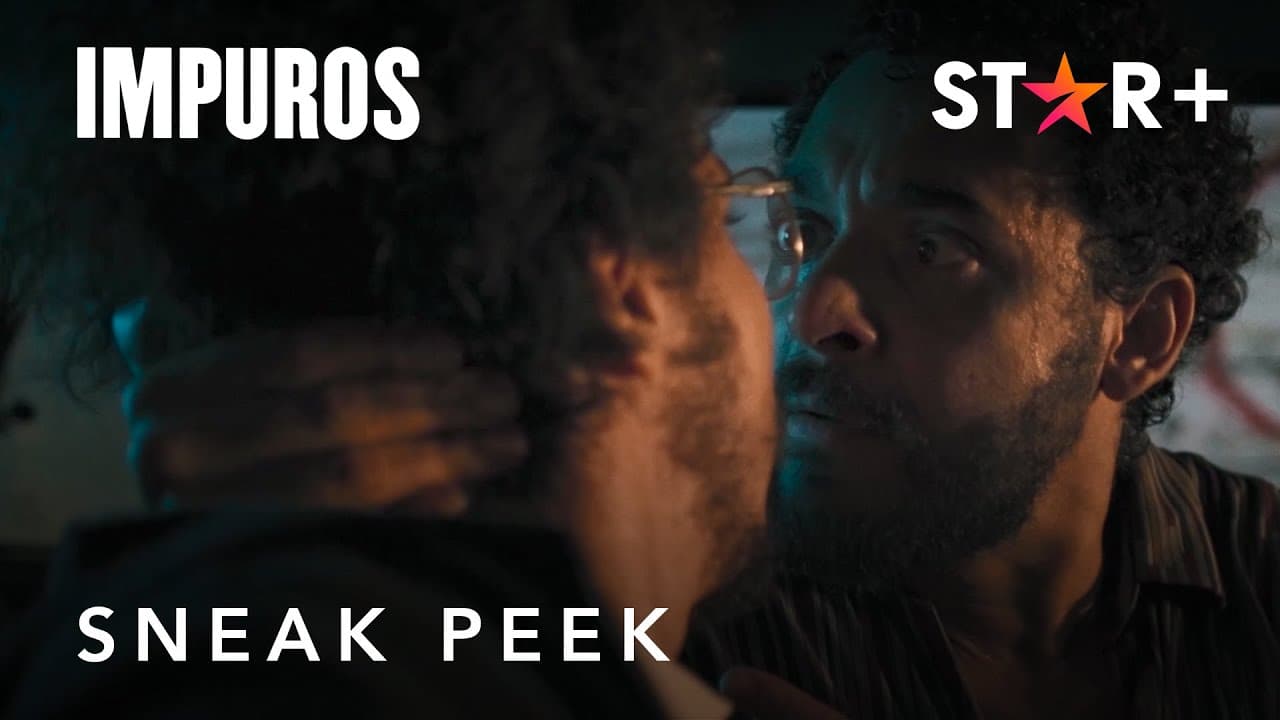 Impuros | Sneak Peak #2 | Star+