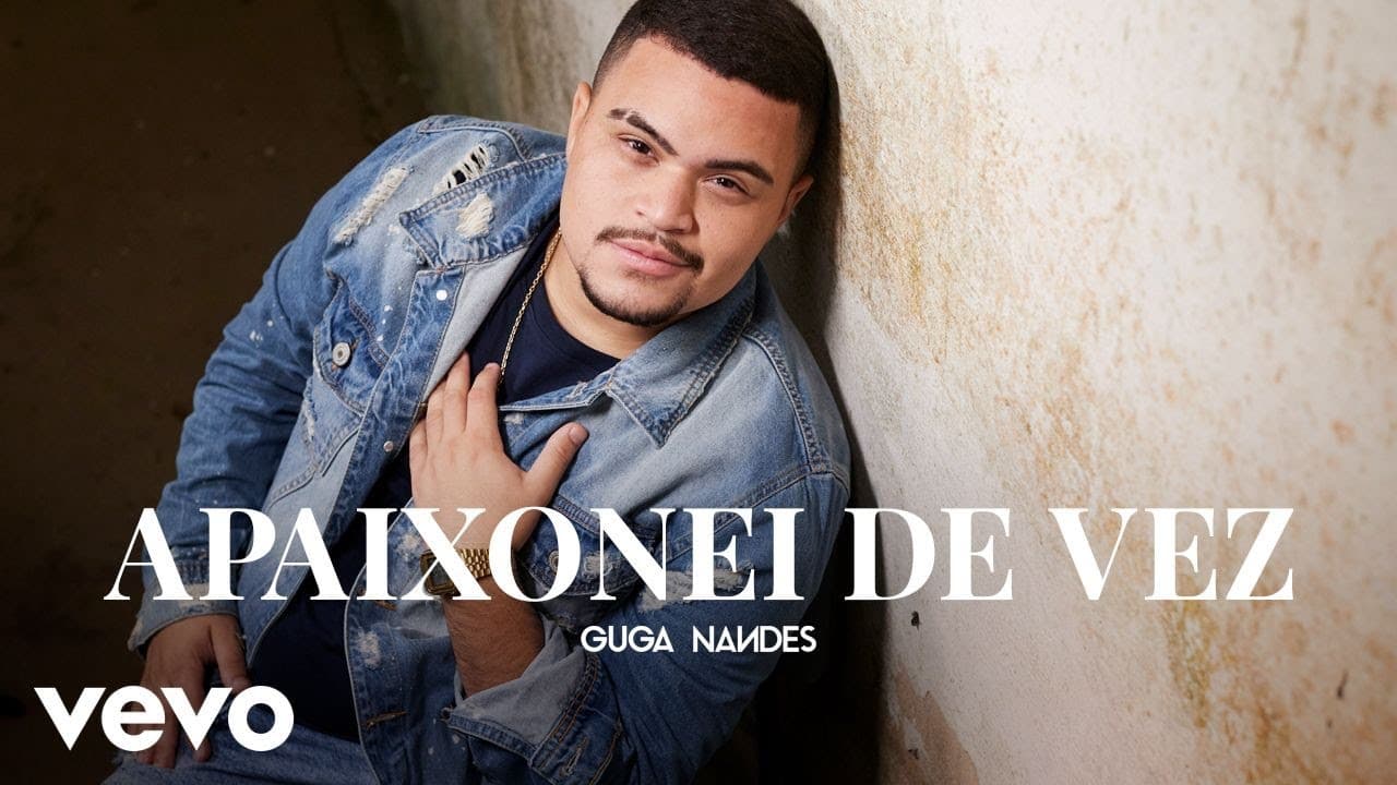 Guga Nandes - Apaixonei De Vez