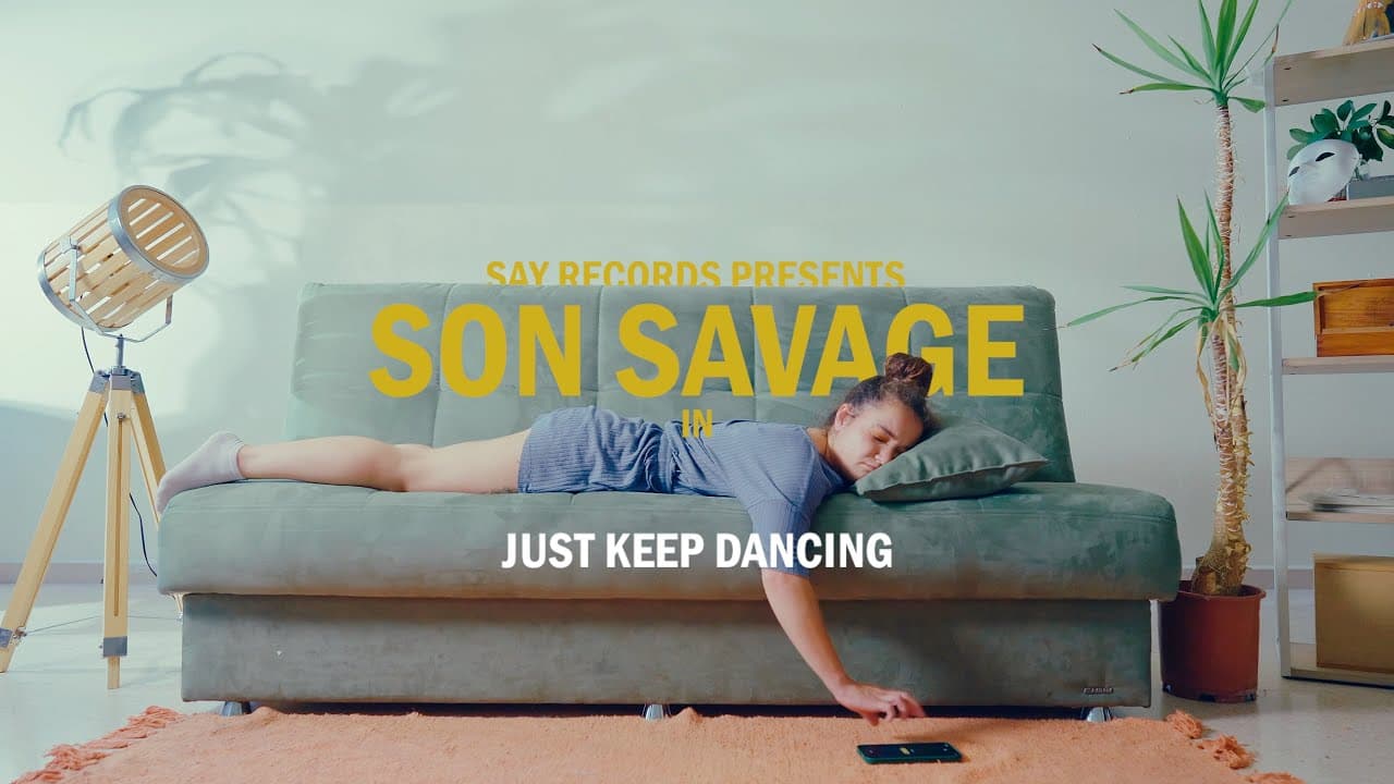 Son Savage - Just Keep Dancing (Official Music Video)