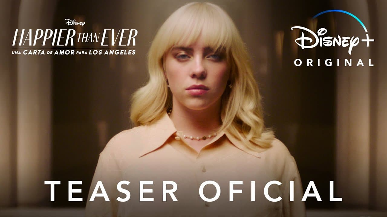 Happier Than Ever: Uma Carta de Amor Para Los Angeles | Teaser Oficial Legendado | Disney+