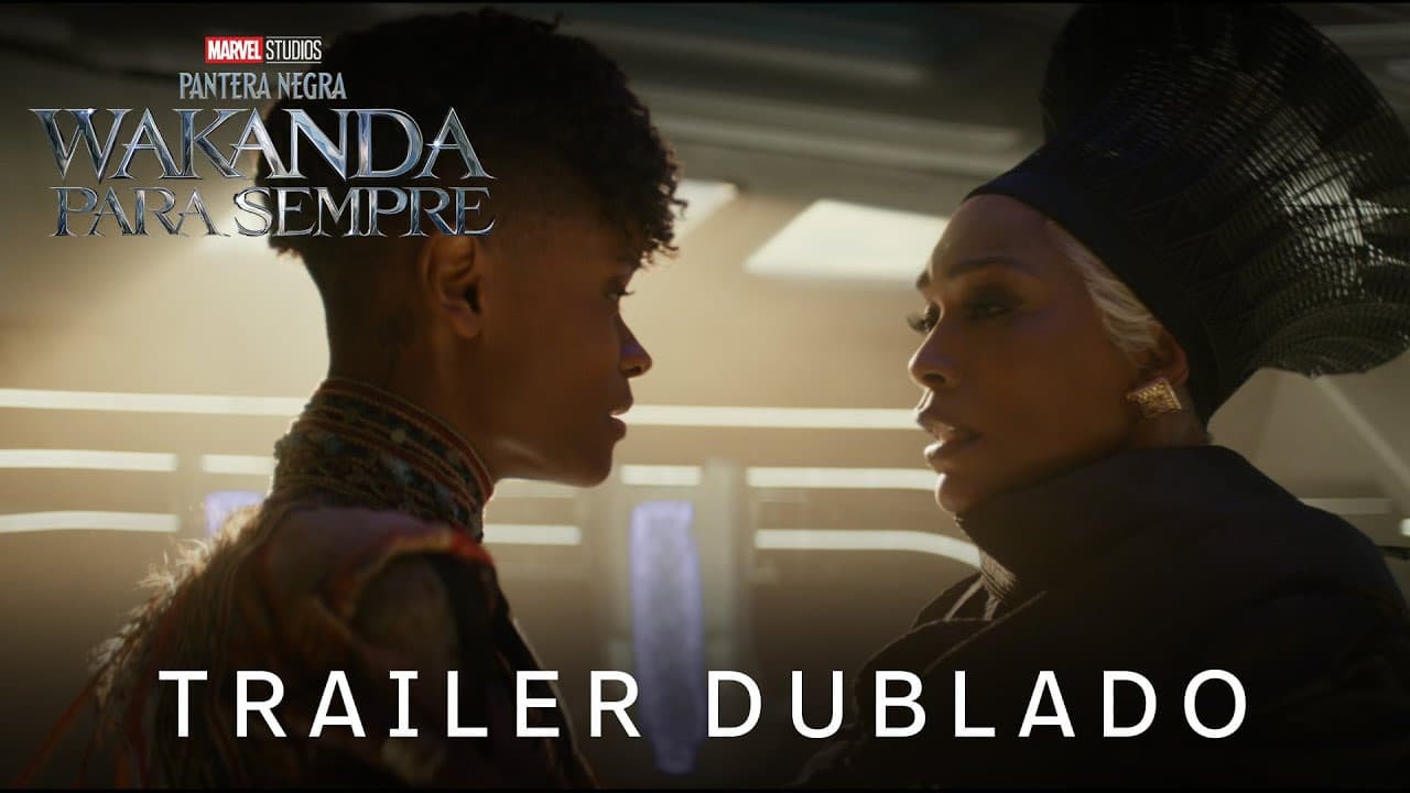 Pantera Negra: Wakanda para Sempre | Marvel Studios | Trailer Oficial Dublado