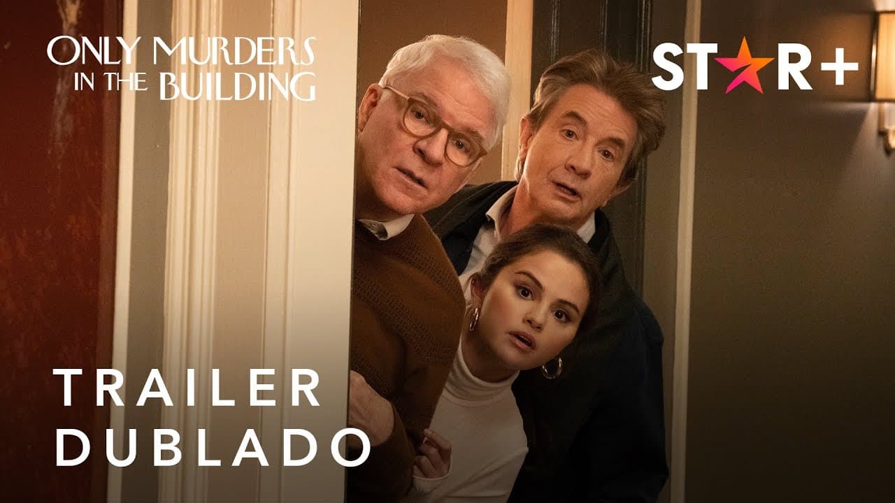 Only Murders in the Building | Temporada 2 | Trailer Oficial Dublado | Star+
