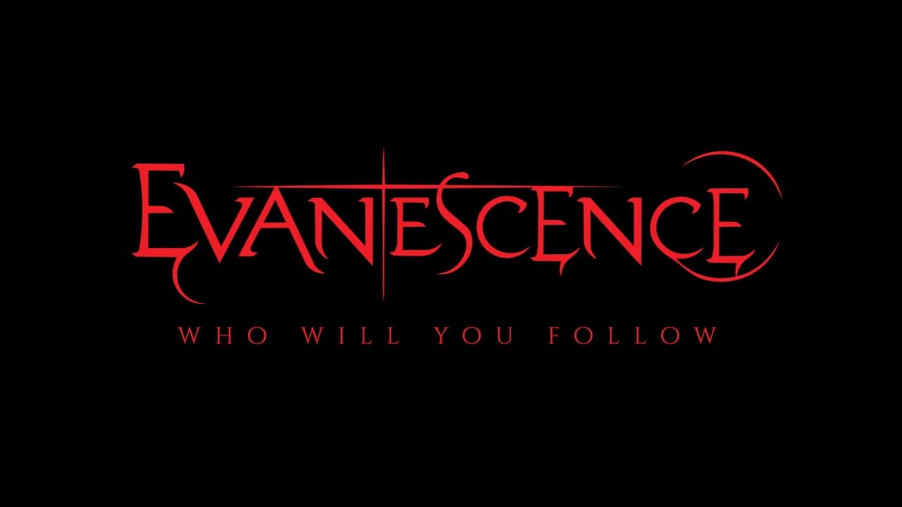 Evanescence - Who Will You Follow (Official Lyric Video)