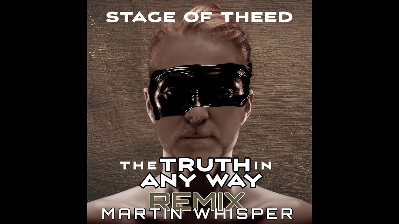 Stage of Theed - The Truth in Any Way (Martin Whisper Remix)   #synthpop #pop #housemusic