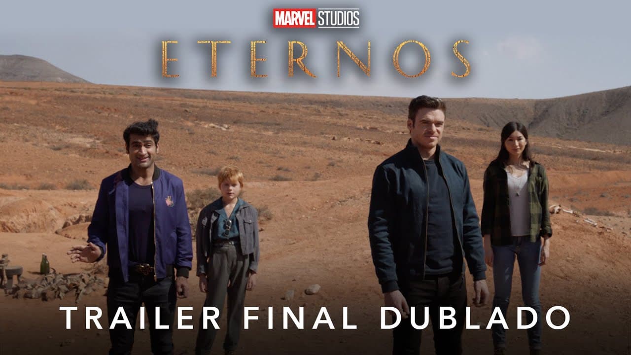 Eternos | Marvel Studios | Trailer Final Dublado