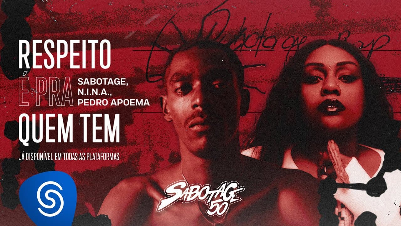 Sabotage, N.I.N.A, Pedro Apoema - Respeito É Pra Quem Tem (Vídeo Oficial)