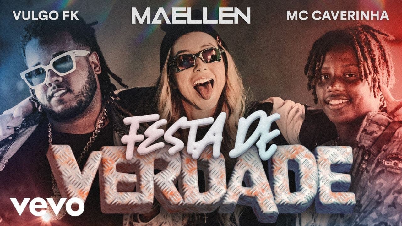Maellen, MC Caverinha - Festa De Verdade ft. Vulgo FK