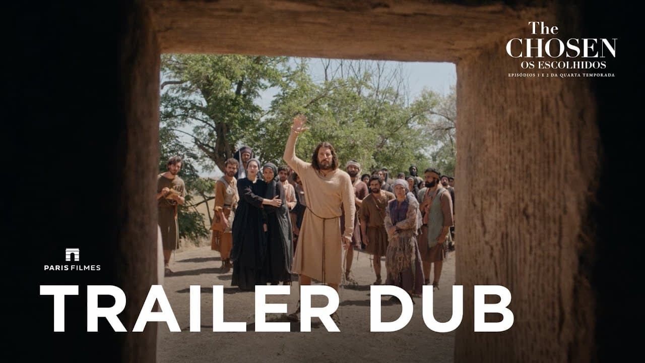 The Chosen - Os Escolhidos - Temp 4 | Trailer Oficial 2 Dublado - 21/03, exclusivo nos cinemas