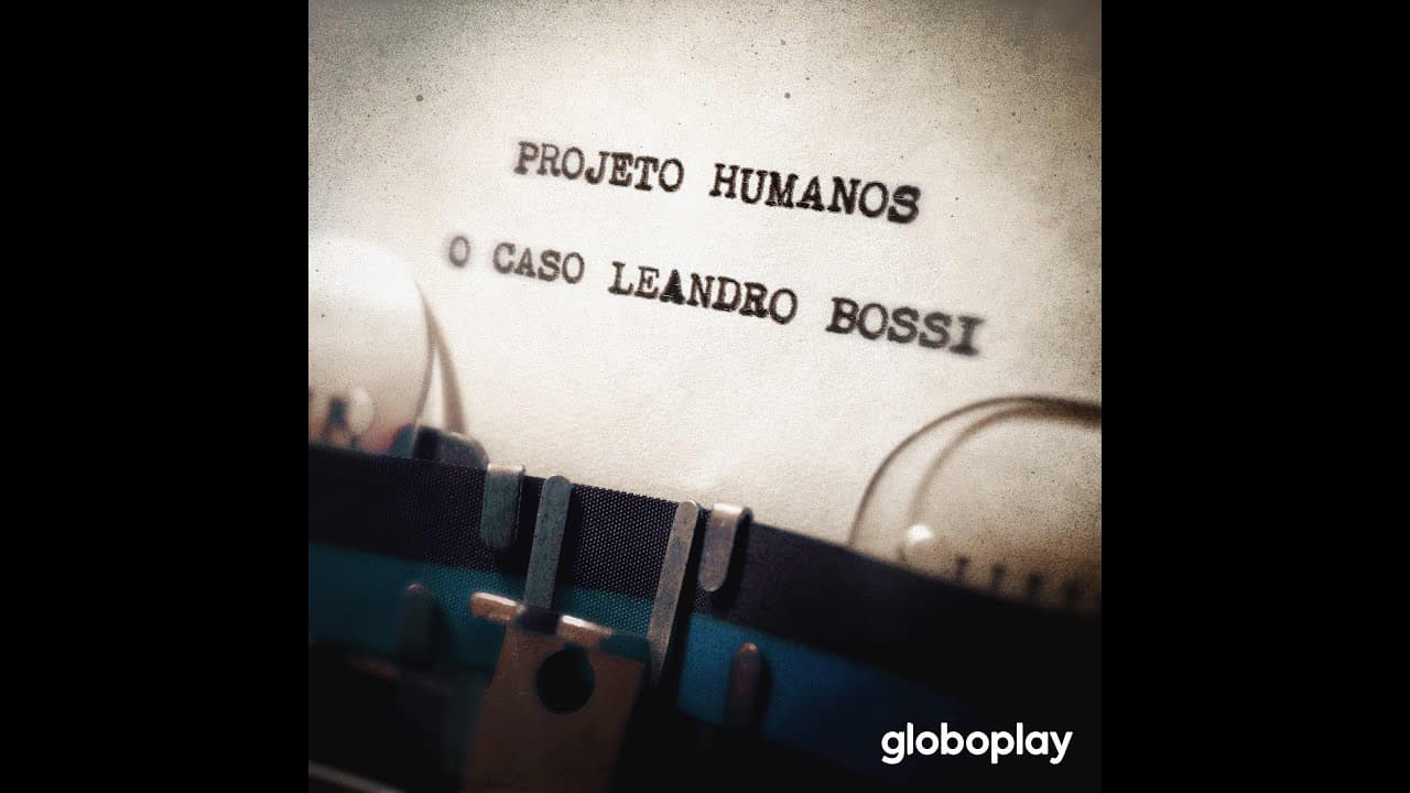 O Caso Leandro Bossi [Trailer Podcast]