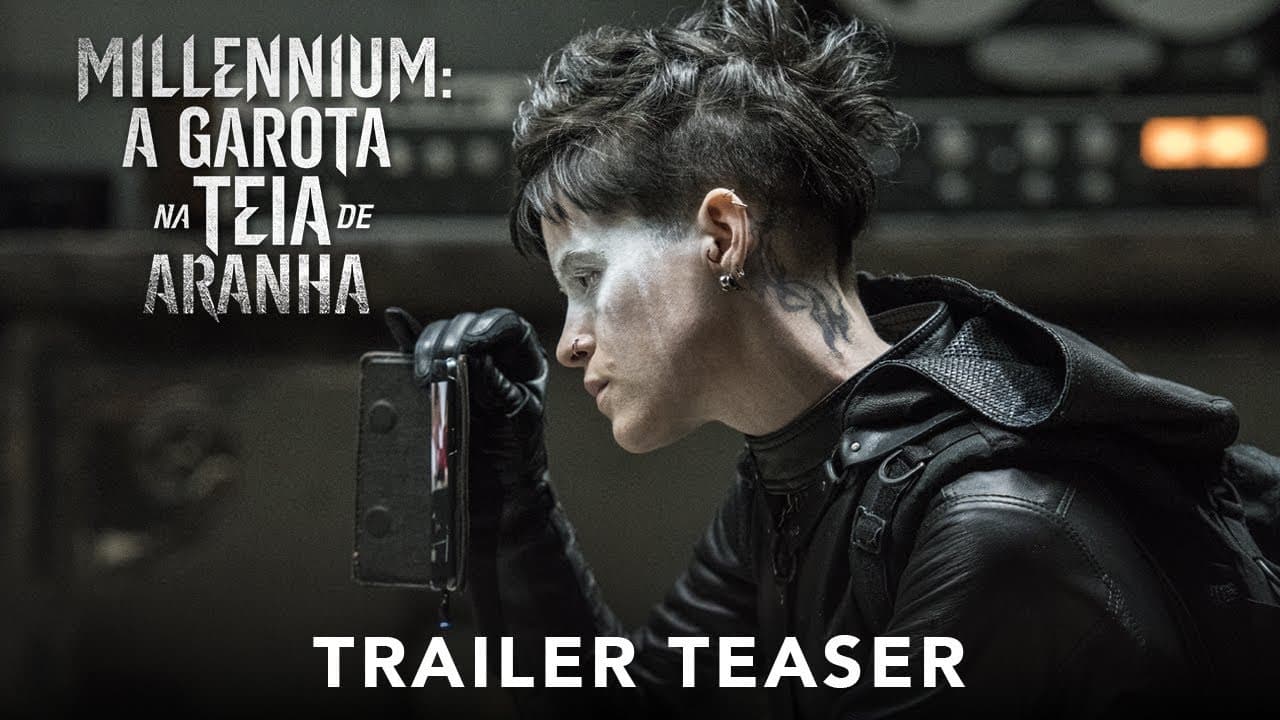MILLENIUM: A GAROTA NA TEIA DE ARANHA | Trailer Teaser (legendado) | 08 de novembro nos cinemas