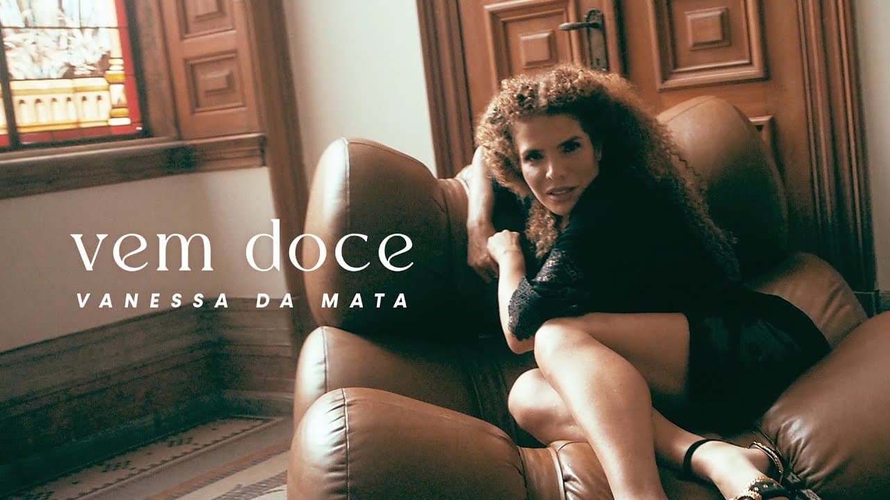 Vanessa da Mata - Vem Doce (Clipe Oficial)