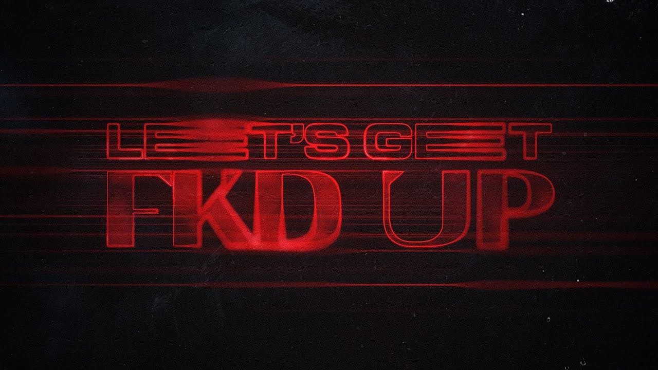 Alok x Mondello x CERES x Tribbs – LET’S GET FKD UP (Official Visualizer)