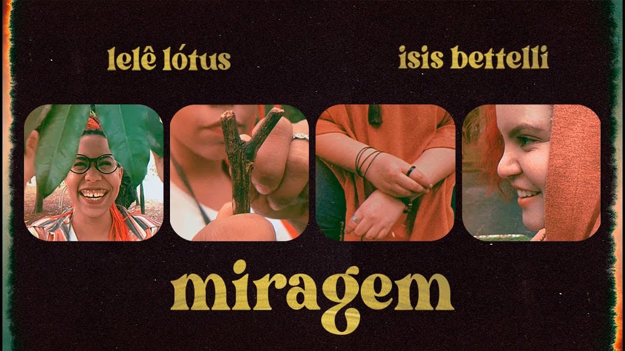 Lelê Lótus e Isis Bettelli :: Miragem