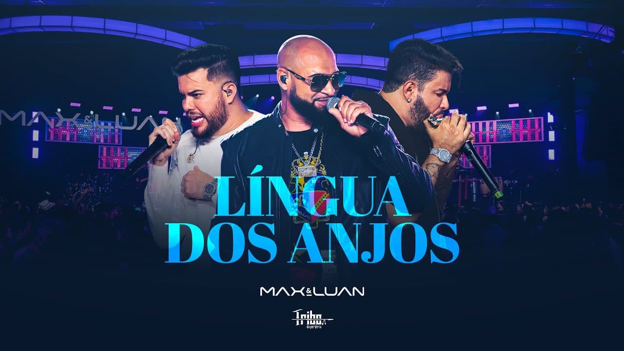 Língua dos Anjos - Max e Luan e Tribo da Periferia #DVDHíbrido