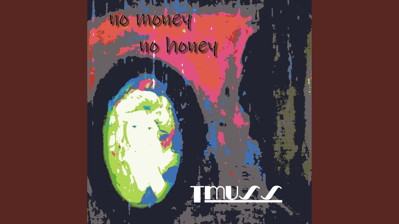 No Money No Honey