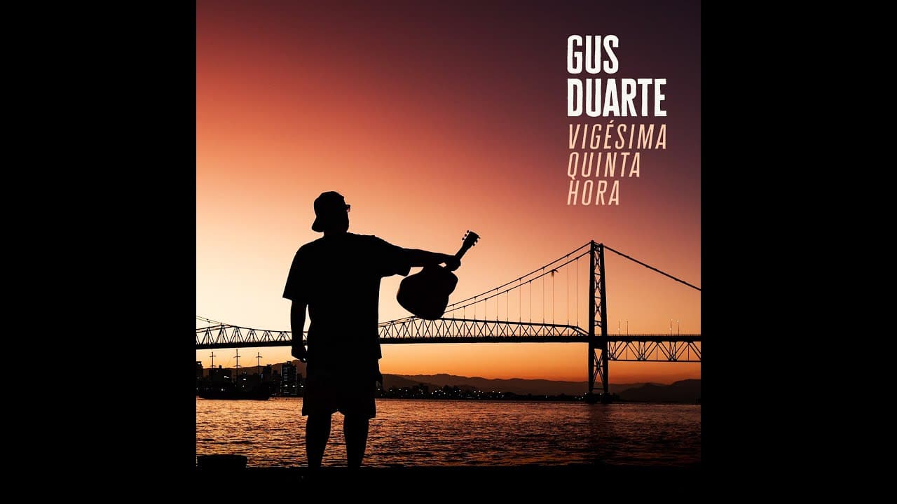 Vigésima Quinta Hora - Gus Duarte
