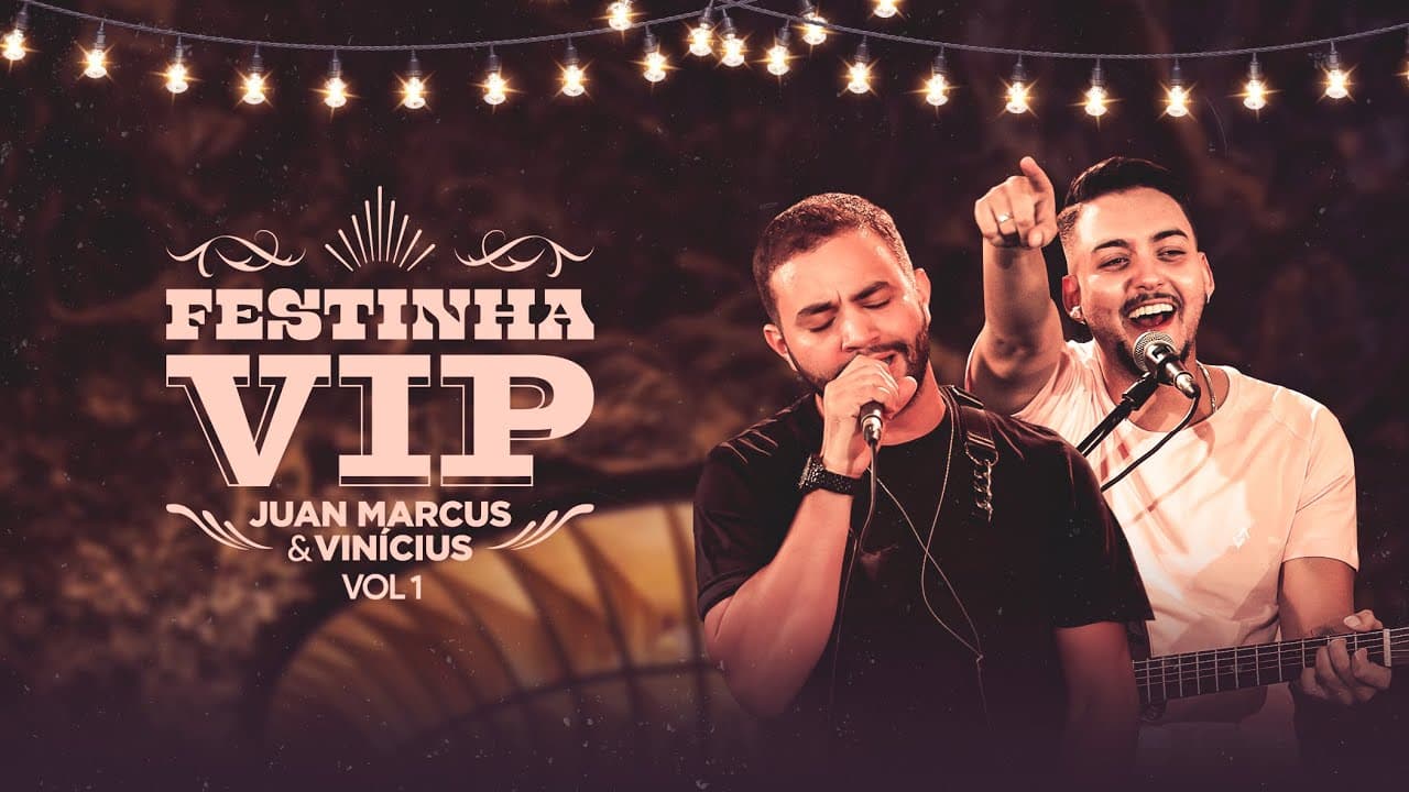 Juan Marcus e Vinícius - Festinha Vip 1