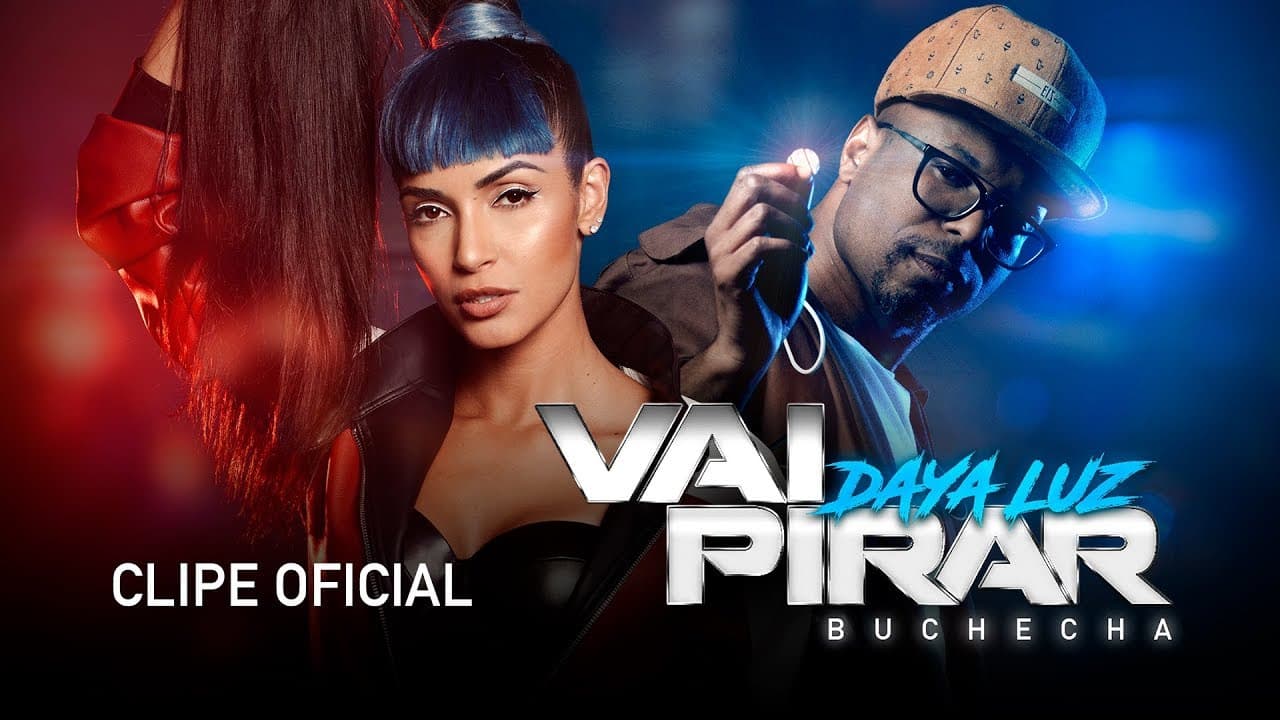 Daya Luz | Vai Pirar [Ft. Buchecha]