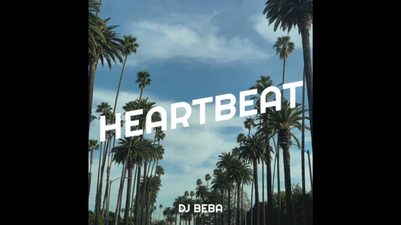 Heartbeat - DJ Beba (Dj Beba Germany)