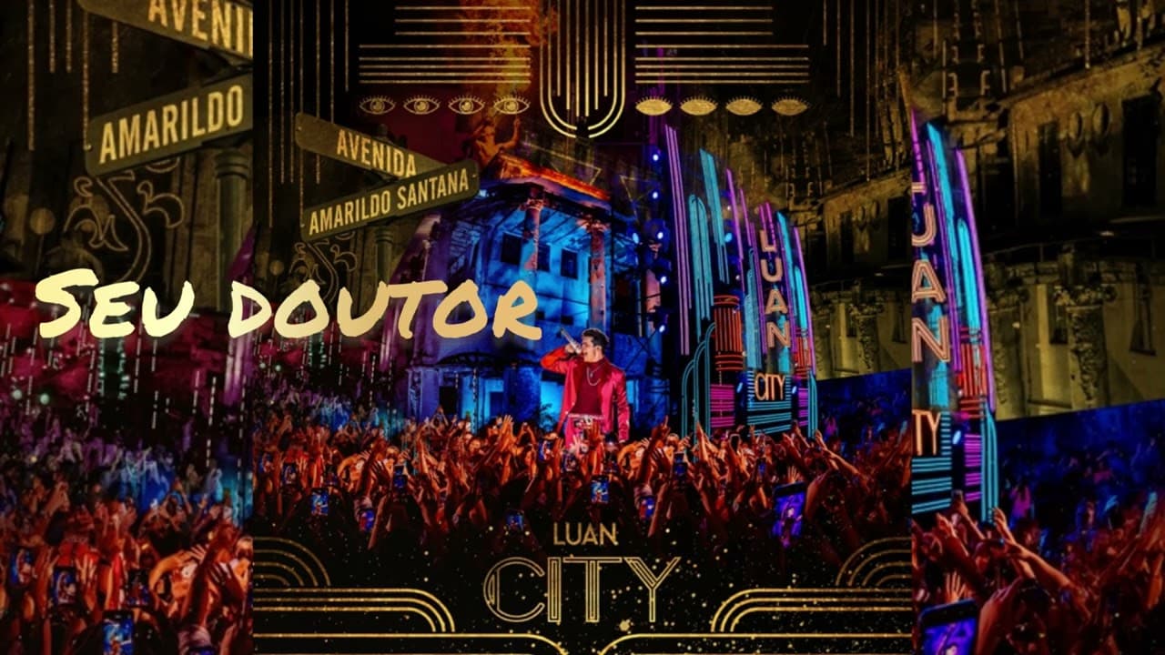 Luan Santana - Seu Doutor (LUAN CITY) áudio oficial