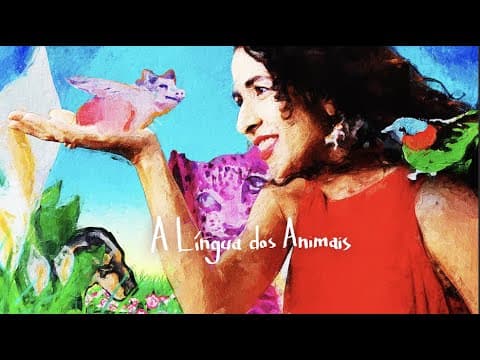 Marisa Monte | A Língua Dos Animais (Clipe Oficial)