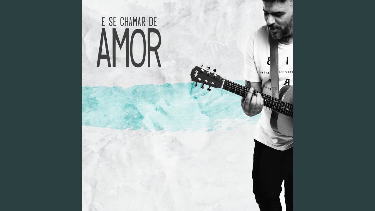 E Se Chamar de Amor