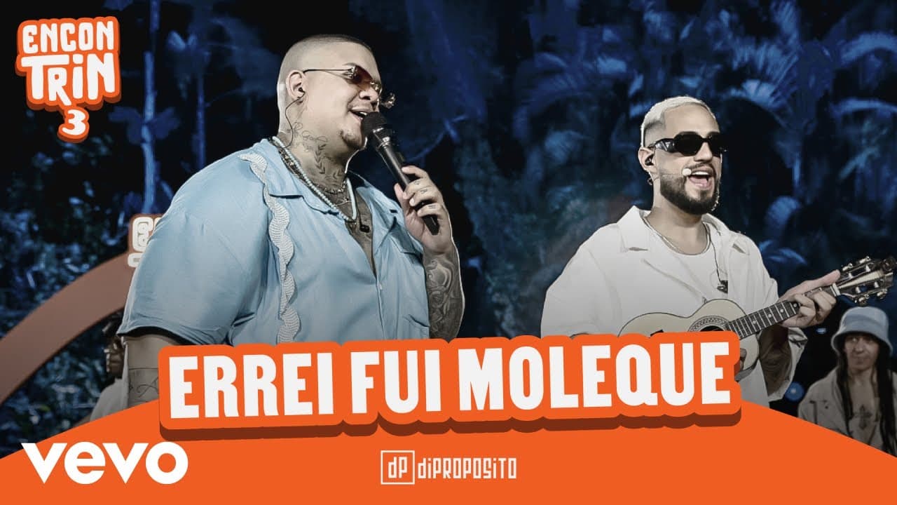 Di Propósito - Errei Fui Moleque (Ao Vivo)