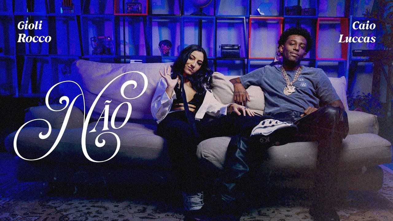 GIOLI, Caio Luccas, Rocco - Não (Vídeo Oficial)