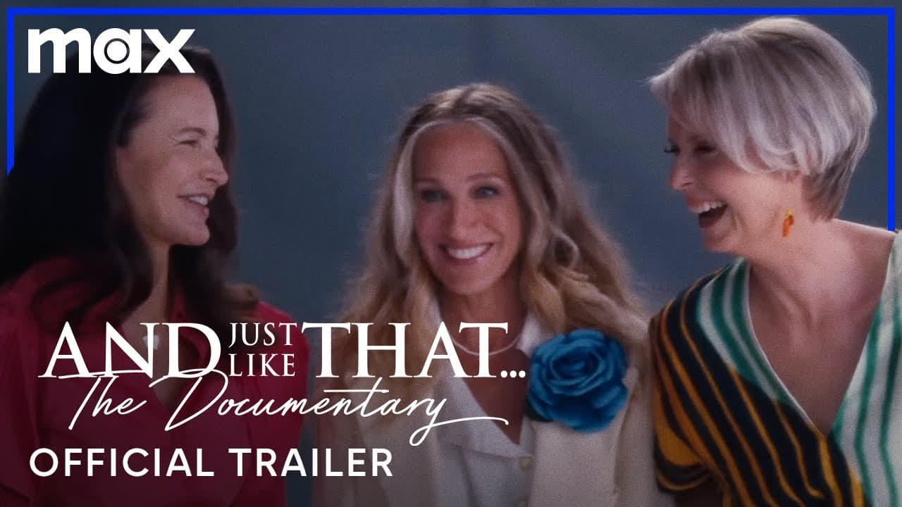 And Just Like That... The Documentary - Trailer