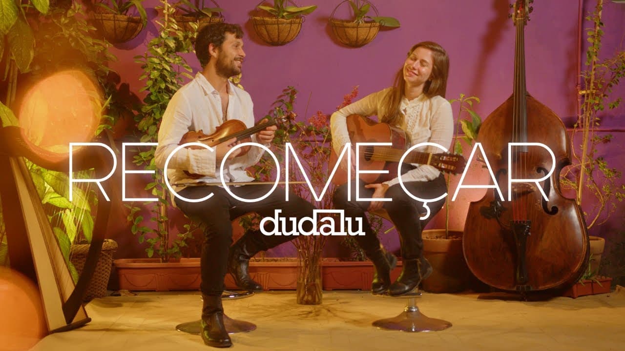 DUDALU -  Recomeçar (Clipe Oficial)