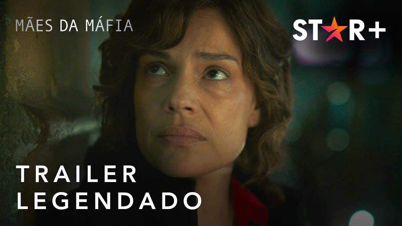 Mães Da Máfia | Trailer Oficial Legendado | Star+