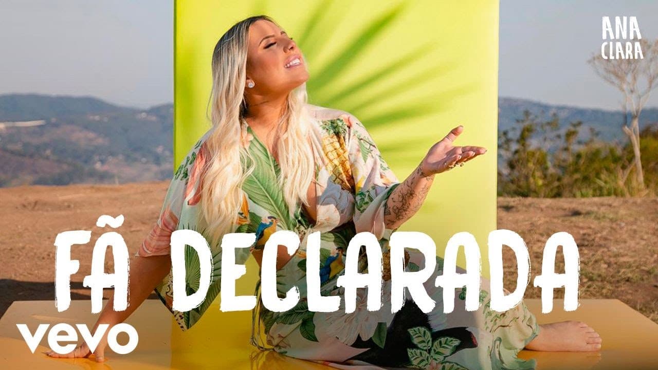 Ana Clara - Fã Declarada