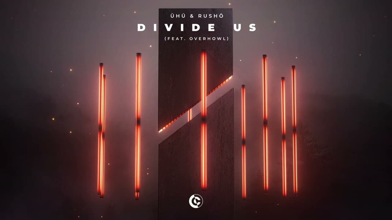 ÜHÜ & RUSHÖ - Divide Us (Feat. Overhowl) [Official Visualizer]