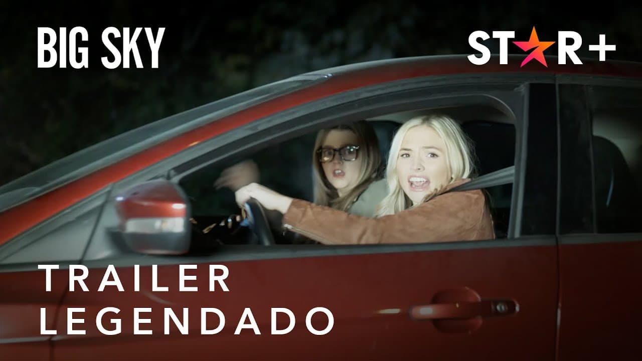 Big Sky | Trailer Legendado | Star+