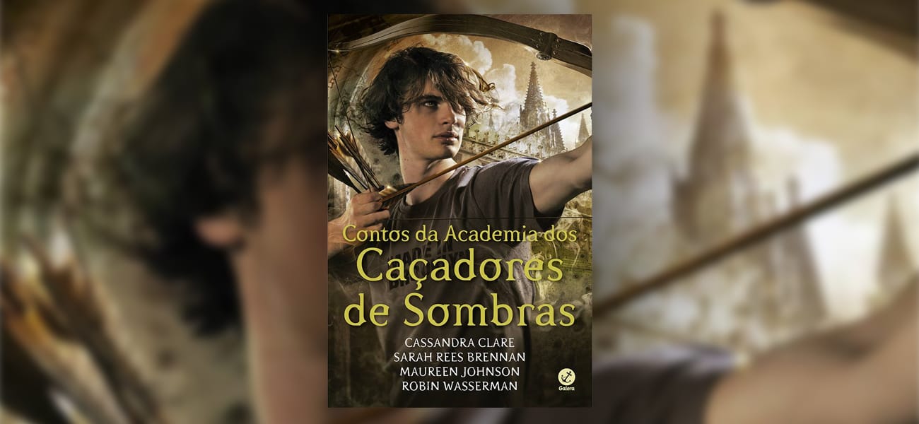 RESENHA | Contos da Academia dos Caçadores de Sombras