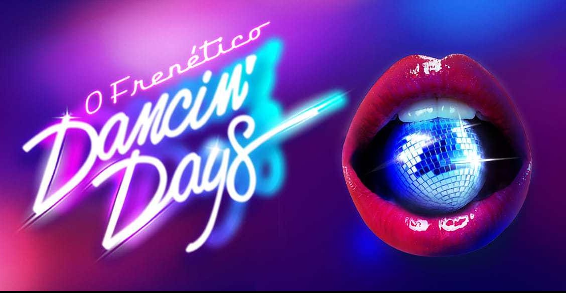 Musical “O Frenético Dancin’ Days” estreia em agosto no Teatro Bradesco Rio