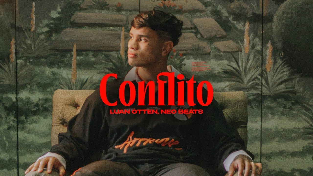 Luan Otten, Neo Beats - Conflito (Clipe Oficial)