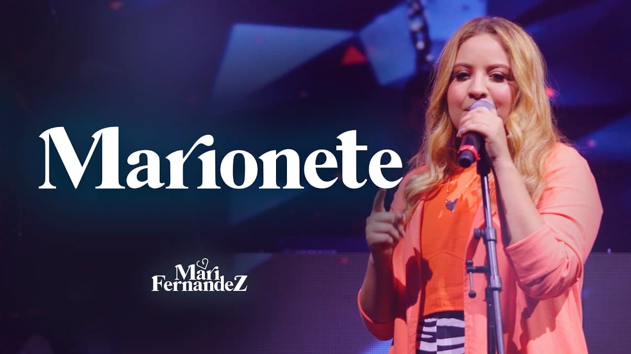 Mari Fernandez - Marionete (Video Oficial)