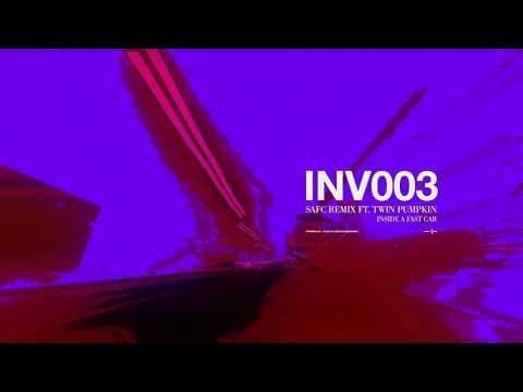 Fresno, Twin Pumpkin - INV003: SAFC REMIX (INSIDE A FAST CAR)