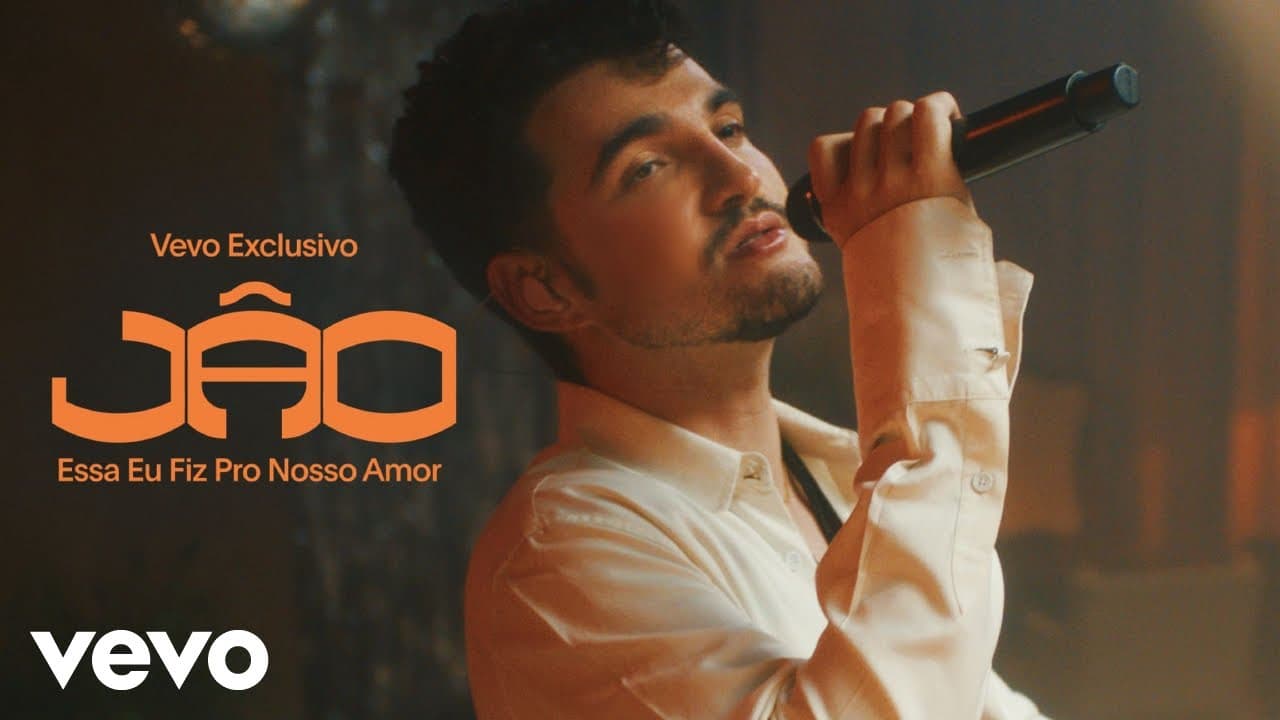 Jão - Essa Eu Fiz Pro Nosso Amor (Live Performance) | Vevo Exclusivo